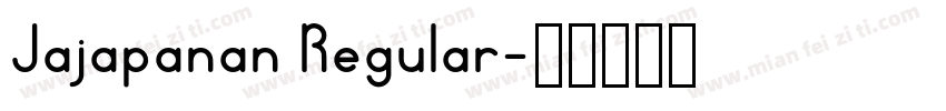 Jajapanan Regular字体转换